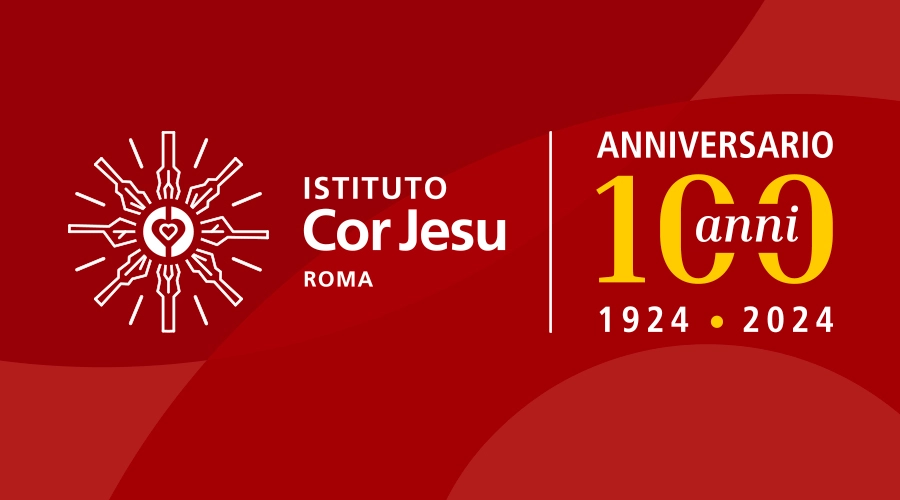 Anniversario 100 anni Istituto Cor Jesu Roma