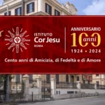 Istituto Cor Jesu Roma Anniversario 100 anni